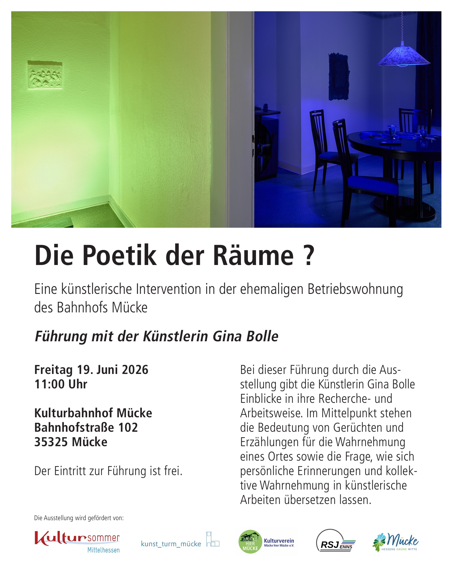 FührungPoetik Der Räume ?, Einzelausstellung im Kulturbahnhof Mücke von Gina Bolle